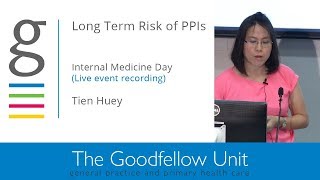 Goodfellow Unit: Internal medicine day - Long term risk of PPIs