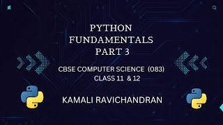 Python Fundamentals Part 3| class 11 &12 | CBSE| Computer science | 083 | Operators | In English