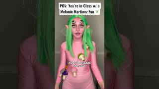 POV: You’re in Class with a Melanie Martinez Fan 🧚🏻