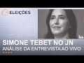 Simone Tebet no Jornal Nacional: comentários e análises ao vivo com colunistas | UOL Eleições