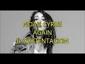 Noah Cyrus - Again ft. XXXTENTACION | Lyric Video