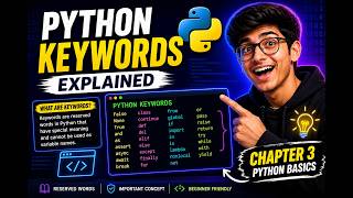 Python Keywords Explained 🔥 | Chapter 3 | Python Basics for Beginners