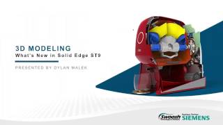 What's New in Solid Edge ST9: 3D Modeling