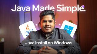 How to Install Java on Windows | Step-by-Step Setup Guide + Writing First Java Program