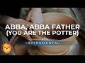 Abba, Abba, Father (You are the Potter)  |  INSTRUMENTAL  |  Carey Landry | Acoustic Piano & Guitar