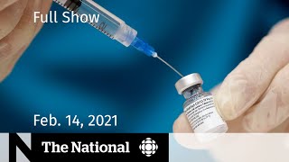CBC News: The National | Pfizer renews vaccine promise; WW II love story  | Feb. 14, 2021