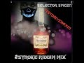 selector spiceit...2stroke riddim mix 111...