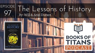 The Lessons of History by Will & Ariel Durant