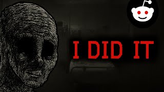 Dark and Disturbing Reddit Confessions [1]
