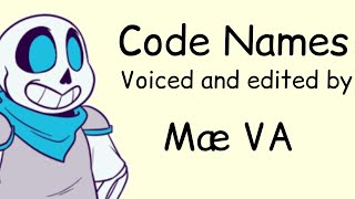 Code Names // Undertale AU comic dub // credits to TheGrinningKitten for the comic