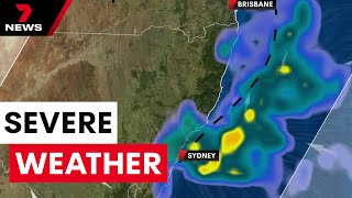 Severe weather warning for the East Coast | 7 News Australia