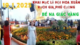 RẠCH GIÁ_KHAI MẠC LỄ HỘI HOA XUÂN