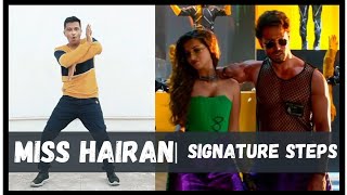 Miss Hairan | Signature Steps | Tiger Shroff | Tara Sutaria | Tutorial | HEROPANTI 2 | Step by Step