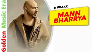 Mann Bharrya - B Praak I Jaani (2017) HD