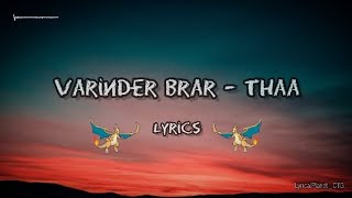 THAA (Lyrics) | Varinder Brar | Rav Dhaliwal | Ultra Beats | New Punjabi Songs | LyricalPlanet_0113