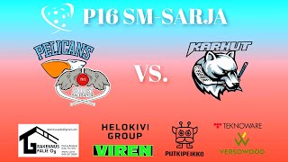 P16, SM- SARJA, Pelicans SB/Sudet vs. KARHUT, 25.1.2025