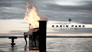 KARIN PARK - Traces of Me - Official Video