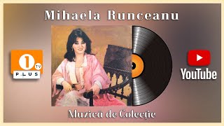 🎙️Mihaela Runceanu | Muzică de Colecție