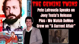 Pete “The Pick” Lafroscia- The Release of Joey Testa \u0026 The DeMeo Crew on “A Current Affair”.