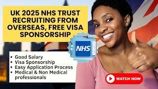 THESE NHS ARE RECRUITING FROM OVERSEAS : FREE VISA SPONSORSHIP