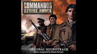 Commandos: Strike Force OST - A Battle to Fight