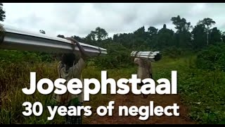 Josephstaal, neglected for 30 years