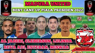 Skuad Madura united terbaru ❗ piala presiden 2022 !! Starting Lane up dengan pemain baru .