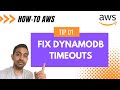 How to Solve DynamoDB Timeout Issue?
