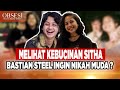 SITHA MARINO NGAKU BUCIN BANGET!! BASTIAN STEEL BOCOR NGOMONGIN SOAL NIKAH MUDA, MAU NIKAH? - OBSESI