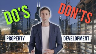 4 things NOT to do in Property Development