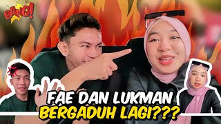 LOKMAN PAKSA FAE TEMAN KERJA LAGI?? LUFAE BERDEBAT DEPAN ORANG .