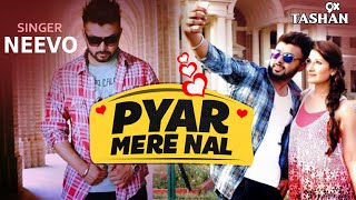 New Punjabi Songs 2016 | Pyar Mere Naal | Latest Punjabi Songs 2016