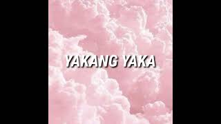 ECHOECHO - YAKANG YAKA