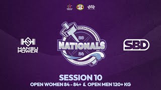 Session 10 - Open Women 84 -84+, Open Men 120+ | NZ National Powerlifting Championships 2024