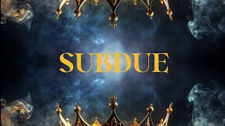 Subdue | Bishop Simeon Moultrie | 8:00am