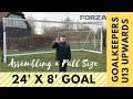 FORZA ALU110 Full Size Goal 24'x8' for U13 upwards - Easy to Assembly & Great Quality for Goalies