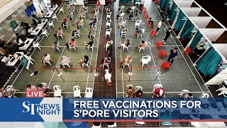 Free Covid-19 vaccinations for Singapore visitors | ST NEWS NIGHT