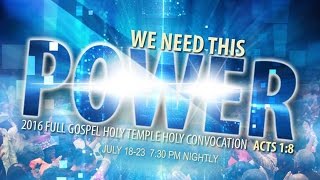 FGHT Dallas: Holy Convocation 2016 (Tuesday Night)