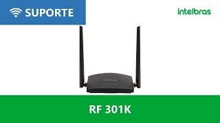 Como configurar o modo Repetidor Wi-Fi - Roteador RF 301K - i3267