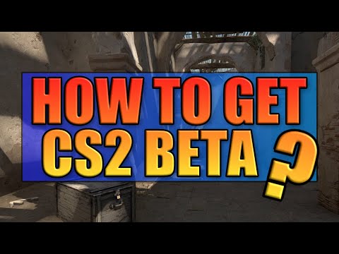 How to Get Counter Strike 2 Limited Beta Test Codes?