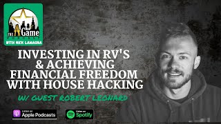 Investing in RV's & achieve financial freedom with house hacking