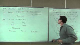 Prealgebra Lecture 1.4: How to do Rounding and Estimating of Whole Numbers