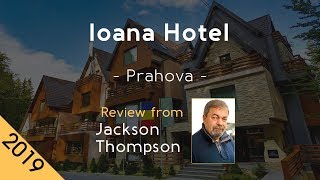 Ioana Hotel 5⋆ Review 2019