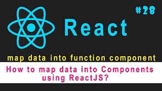 🔥🔥 ReactJS Tutorial for Beginners #28 || How to map data into Components using ReactJS?