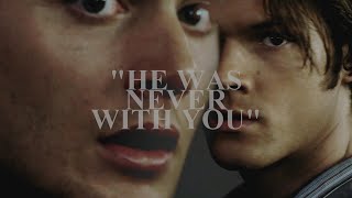 AU | He was never with you.