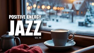 Chill Music Playlist - Positive Energy With Jazz - Morning Vibes Songs