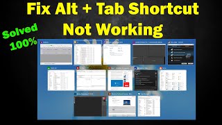 How To Fix Alt + Tab Shortcut Not Working wondows 10 or 11