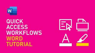 Creating workflows with the quick access toolbar | Microsoft Word Tutorial