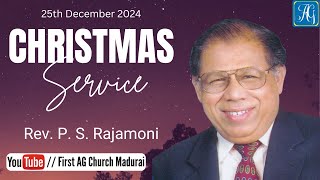 Christmas Service | December 25th 2024 | FAG Church Madurai | Rev.P.S.Rajamoni