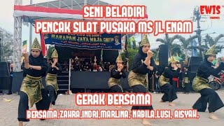 PENCAKSILAT PUSAKA MS JL ENAM gerak bersama